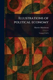 Illustrations of Political Economy, Martineau Harriet