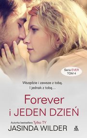 Forever i jeden dzie, Wilder Jasinda