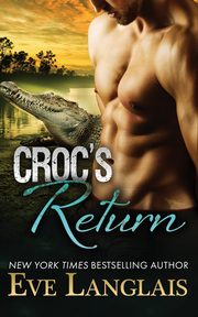 Croc's Return, Langlais Eve