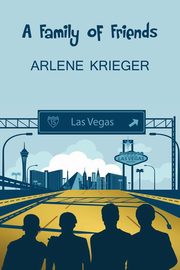 A Family of Friends, Arlene Krieger