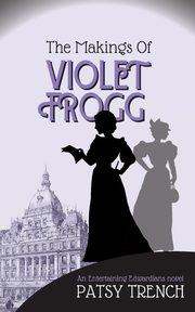 The Makings of Violet Frogg, Trench Patsy