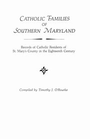 Catholic Families of Southern Maryland, O'Rourke Timothy J.