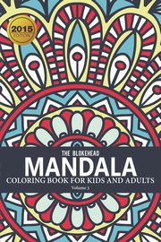 ksiazka tytu: Mandala Coloring Book For Kids and Adults Volume 3 autor: Blokehead The