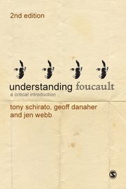 Understanding Foucault, Schirato Tony