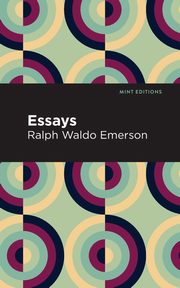 Essays, Emerson Ralph Waldo