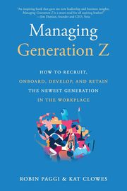 Managing Generation Z, Paggi Robin