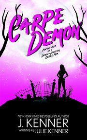 Carpe Demon, Kenner Julie