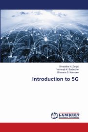 Introduction to 5G, Zanjat Shraddha N.