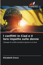 I conflitti in Ciad e il loro impatto sulle donne, Grace Elisabeth