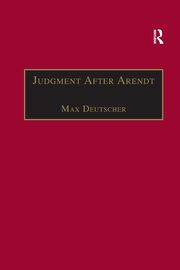 Judgment After Arendt, Deutscher Max