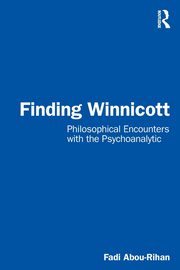 ksiazka tytu: Finding Winnicott autor: Abou-Rihan Fadi