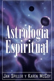 Astrologia Espiritual = Spiritual Astrology = Spiritual Astrology = Spiritual Astrology = Spiritual Astrology = Spiritual Astrology = Spiritual Astrol, Spiller Jan