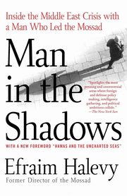 Man in the Shadows, Halevy Efraim