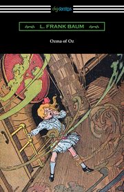 Ozma of Oz, Baum L. Frank