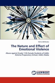 The Nature and Effect of Emotional Violence, Befekadu Helina