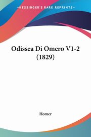 Odissea Di Omero V1-2 (1829), Homer