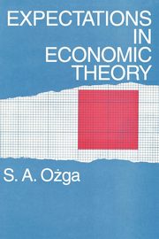 Expectations in Economic Theory, Ozga S. A.