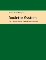 Roulette System 1, Nitzleben Burkhard von