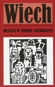 Helena w stroju niedbaem, Wiech Stefan Wiechecki