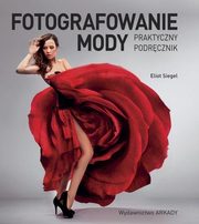 Fotografowanie mody, Siegel Eliot