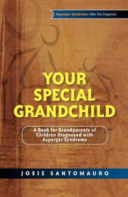 ksiazka tytu: Your Special Grandchild autor: Santomauro Josie