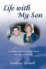 ksiazka tytu: Life with My Son autor: Spruell Carlene K