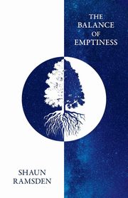 The Balance of Emptiness, Ramsden Shaun