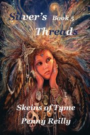 Silver's Threads Book 5, Reilly Penny