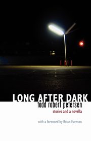 ksiazka tytu: Long After Dark autor: Petersen Todd Robert
