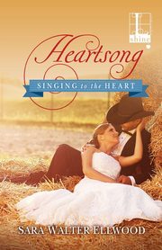 Heartsong, Ellwood Sara Walter