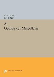 A Geological Miscellany, Craig G. Y.