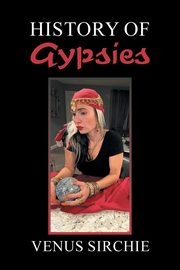 History of Gypsies, Sirchie Venus