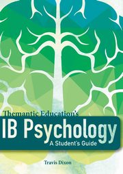 IB Psychology - A Student's Guide, Dixon Travis