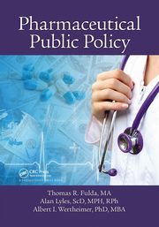 Pharmaceutical Public Policy, Fulda Thomas R.