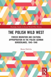 The Polish Wild West, Halicka Beata