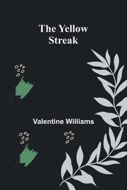 The Yellow Streak, Williams Valentine