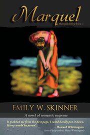 Marquel, Skinner Emily