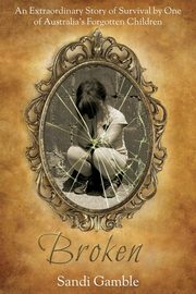 Broken, Gamble Sandi