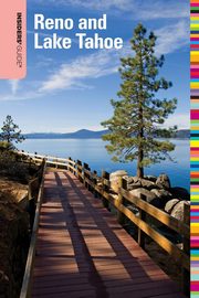 Insiders' Guide? to Reno and Lake Tahoe, Walpole Jeanne