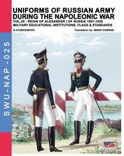 Uniforms of Russian army during the Napoleonic war vol.20, Viskovatov Aleksandr Vasilevich