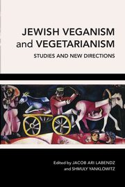 Jewish Veganism and Vegetarianism, 