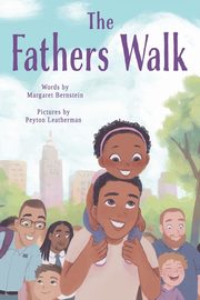 The Fathers Walk, Bernstein Margaret