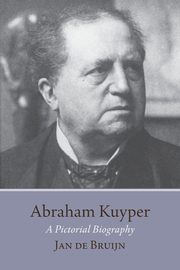 Abraham Kuyper, De Bruijn Jan