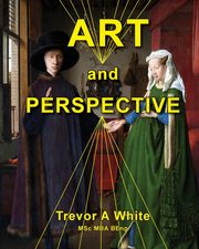 Art and Perspective, White Trevor A