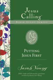 Putting Jesus First | Softcover, Young Sarah