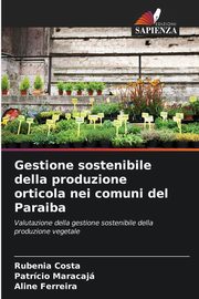 Gestione sostenibile della produzione orticola nei comuni del Paraiba, Costa Rubenia