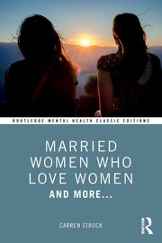 Married Women Who Love Women, Strock Carren