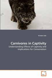 Carnivores in Captivity, Jule Kristen