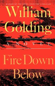 Fire Down Below, Golding William