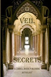 ksiazka tytu: Veil of Secrets autor: Publishing Zimbell House
